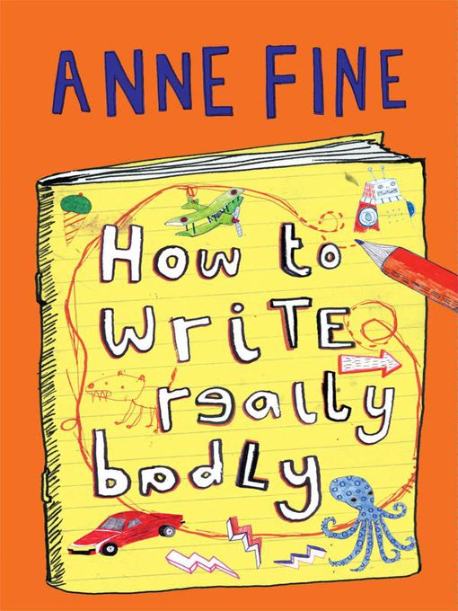 Title details for How To Write Really Badly by Anne Fine - Available